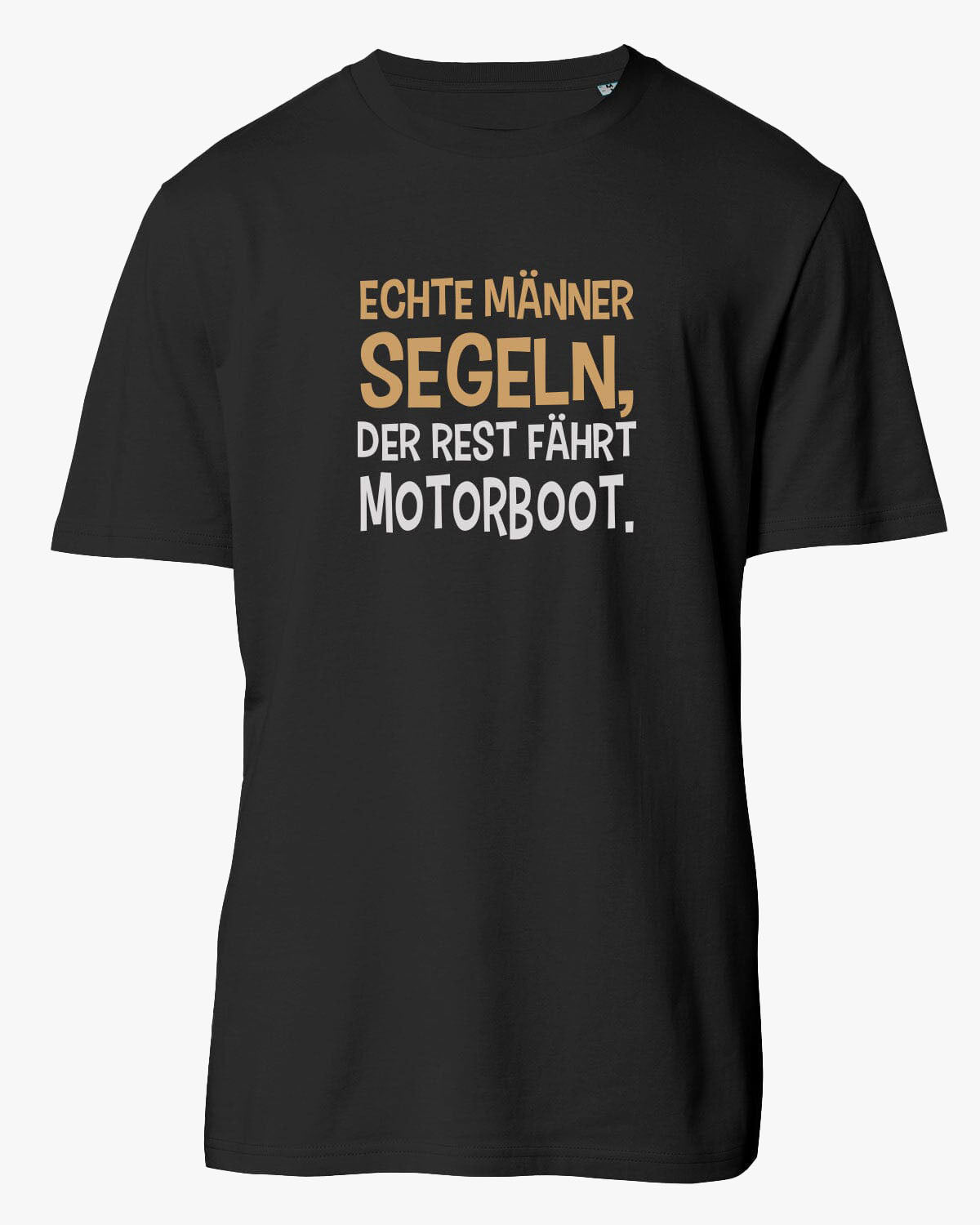 Echte Männer segeln... | Weiches Unisex-Bio T-shirt | Lustiges T-Shirt mit witzigem Spruch | EM_STTU170 Crafter | XS Black