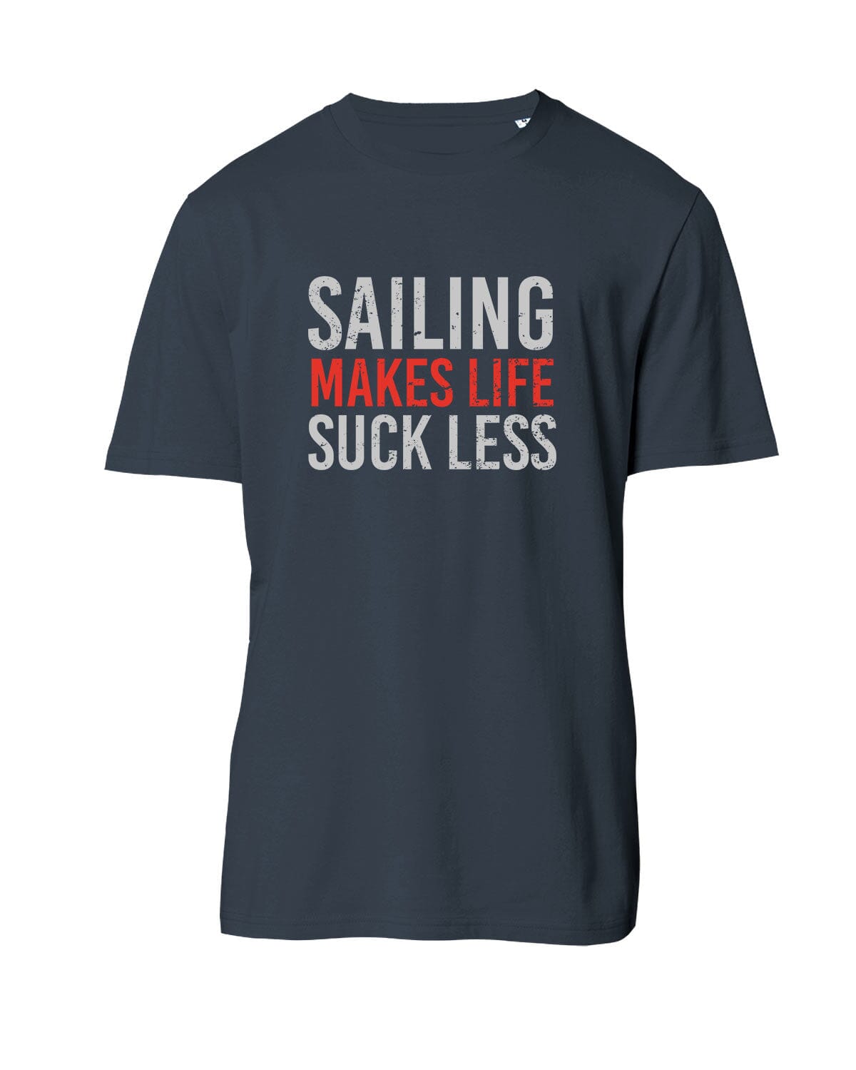 Sailing Makes Life Suck Less | T-Shirt Herren EM_STTU169 creator2 EM IndiaInkGrey S