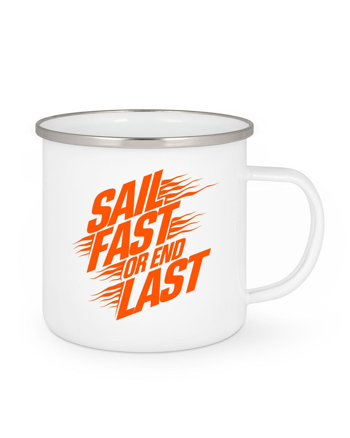 Tasse SAIL FAST OR END LAST Emaille Tasse EM White 300 ml