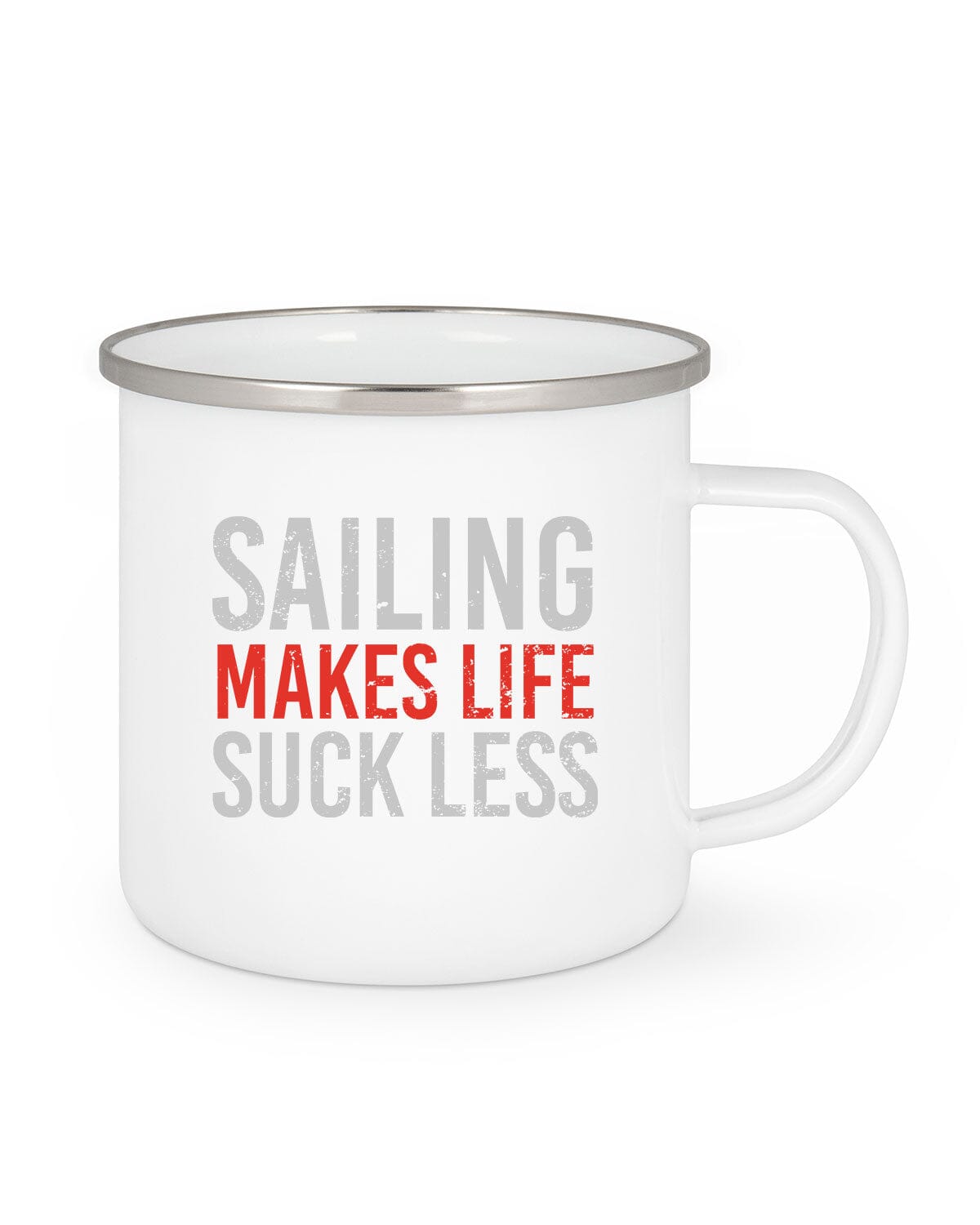 Tasse SAILING MAKES LIFE SUCK LESS Emaille Tasse EM White 300 ml