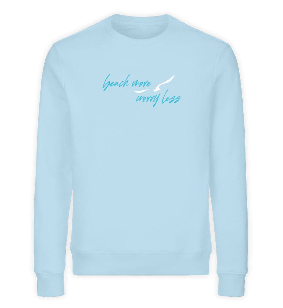 BEACH MORE WORRY LESS - Unisex Organic Sweatshirt Changer Sweatshirt ST/ST Shirtee Sky Blue XS 