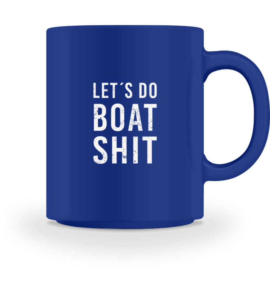 BOAT SHIT - Tasse Tasse Shirtee 