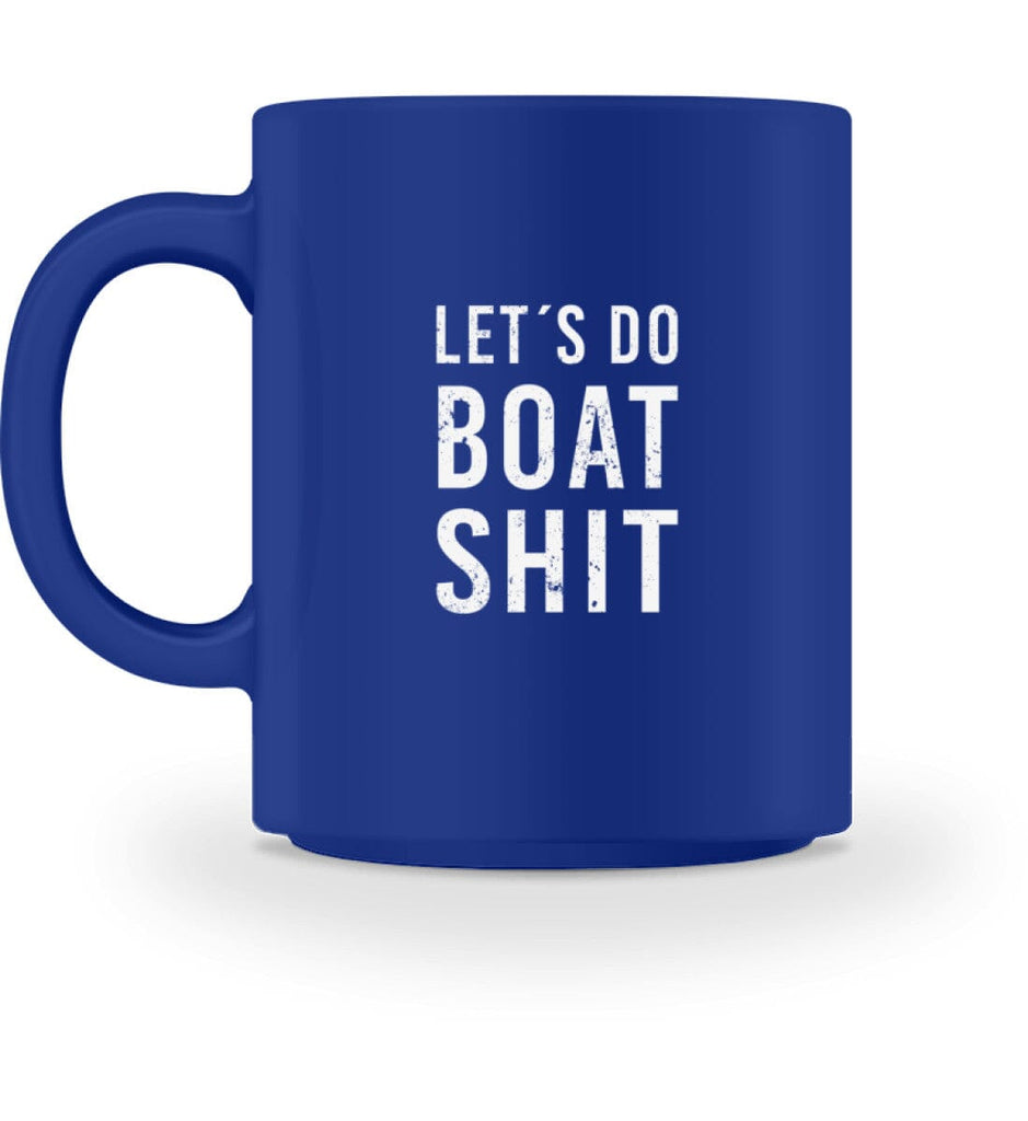 BOAT SHIT - Tasse Tasse Shirtee Royal M 