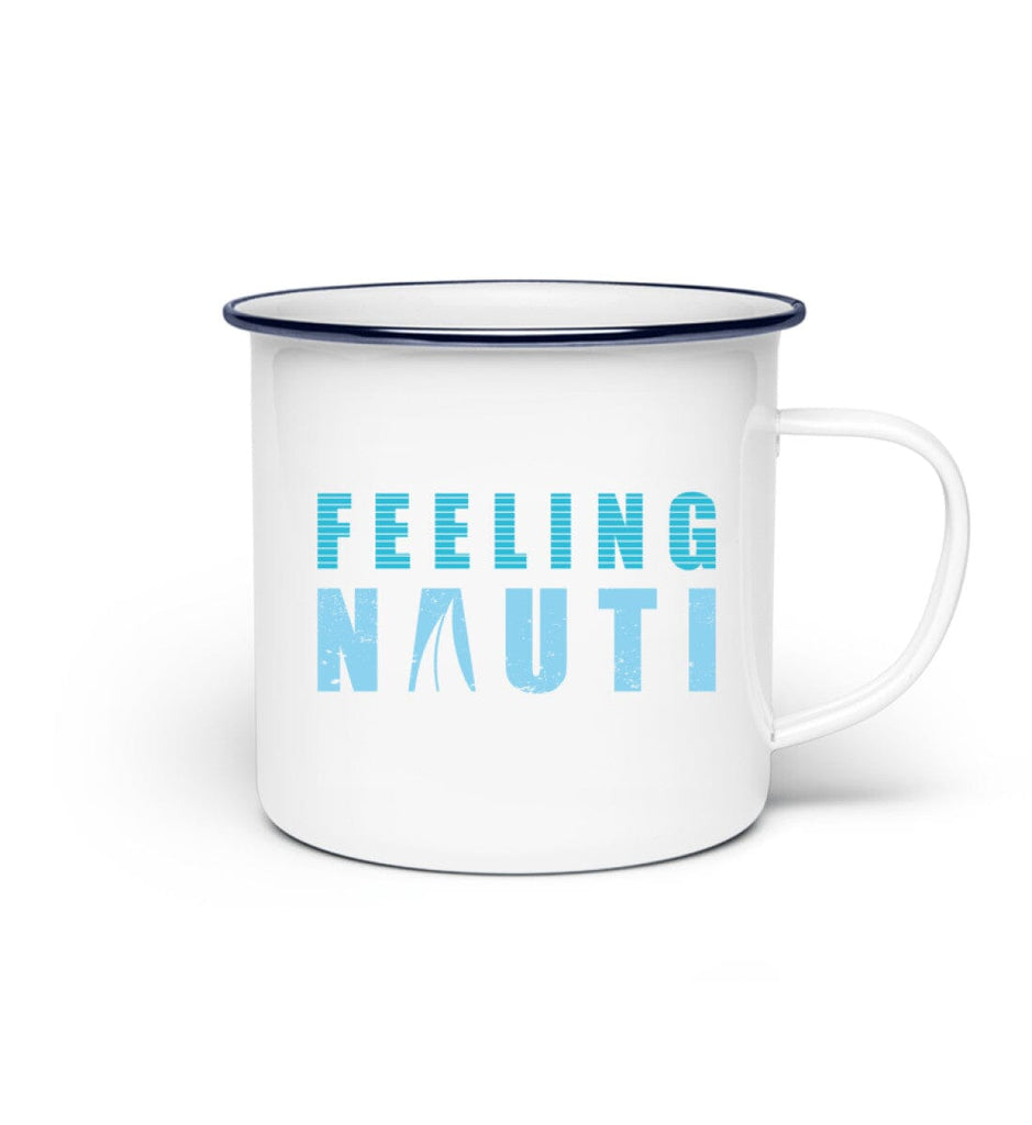 FEELING NAUTI - Emaille Tasse Emaille Tasse Shirtee 