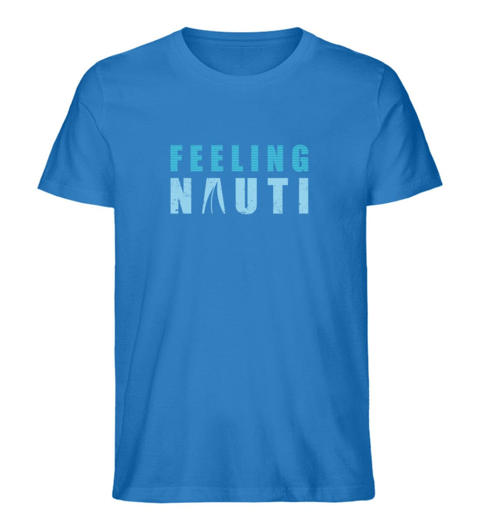 FEELING NAUTI - Premium Organic Shirt Creator T-Shirt ST/ST Shirtee Royal Blue S 