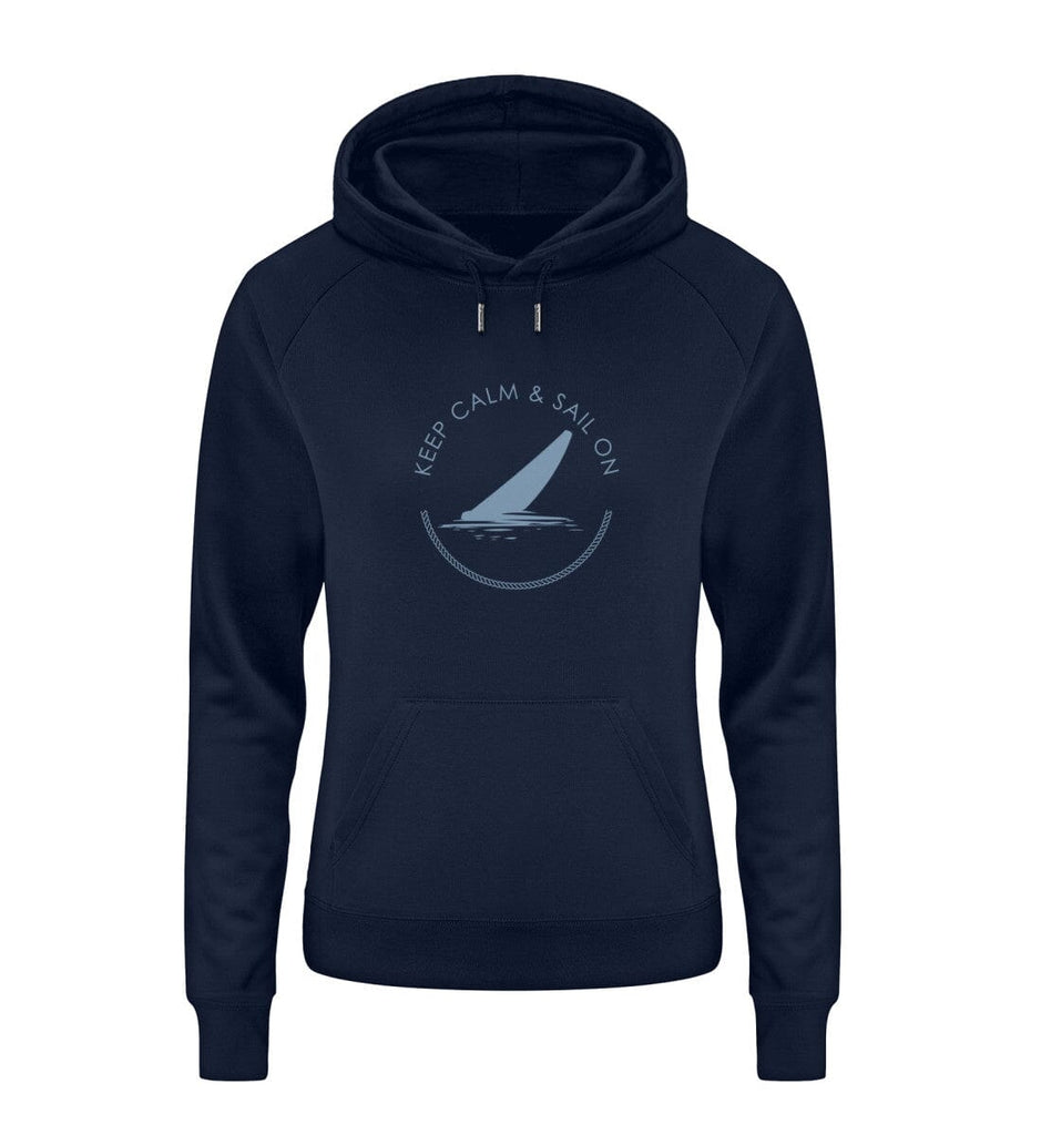 KEEP CALM SAIL ON - Damen Organic Hoodie Trigger Hoodie ST/ST Shirtee French Navy S 