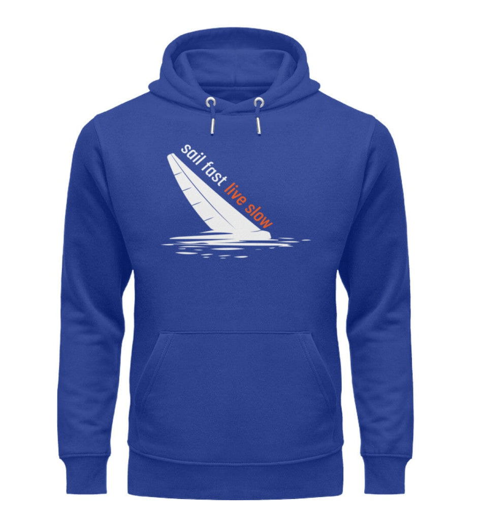 NEW SAIL FAST LIVE SLOW - Unisex Organic Hoodie Cruiser Hoodie ST/ST Shirtee Royal Blue XS 