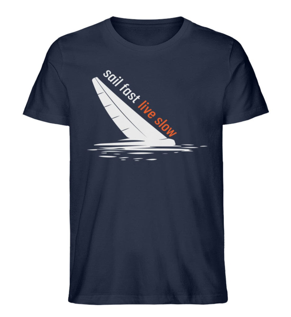 SAIL FAST LIVE SLOW - Premium Organic Shirt Creator T-Shirt ST/ST Shirtee French Navy XS 