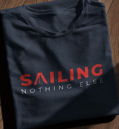 SAILING NOTHING ELSE - Premium Organic Shirt Creator T-Shirt ST/ST Shirtee 