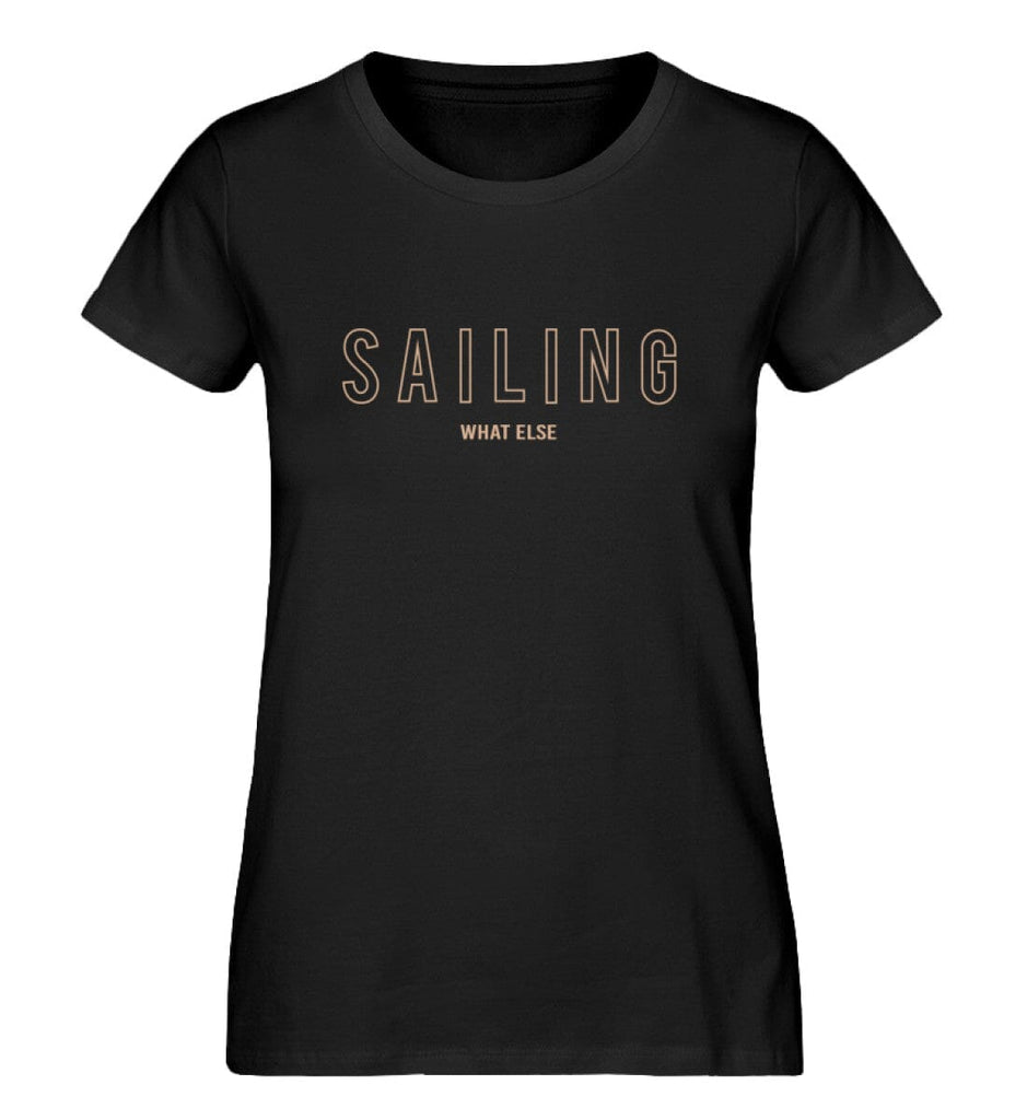 SAILING WHAT ELSE - Damen Premium Organic Shirt Expresser T-Shirt ST/ST Shirtee Black XS 