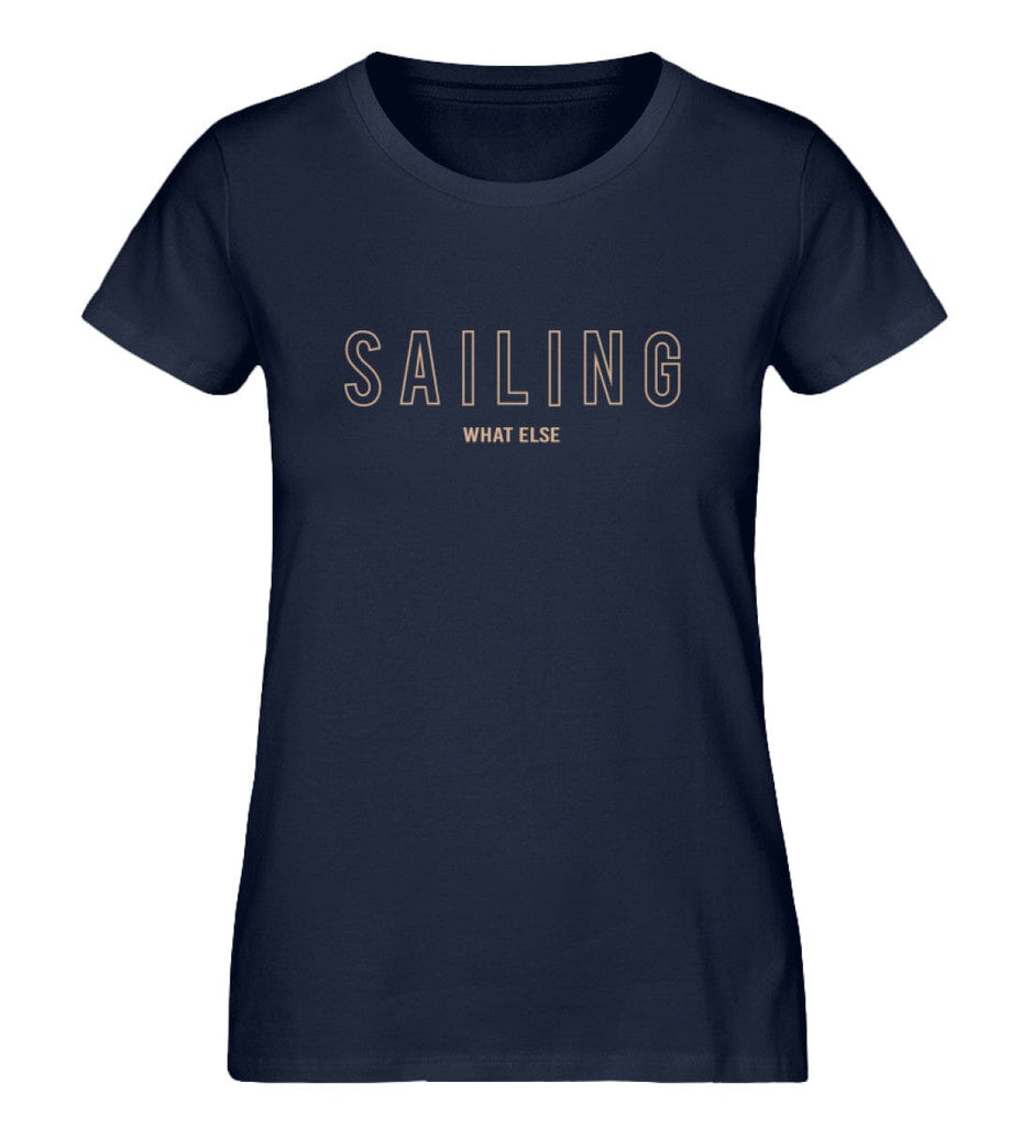 SAILING WHAT ELSE - Damen Premium Organic Shirt Expresser T-Shirt ST/ST Shirtee French Navy XS 