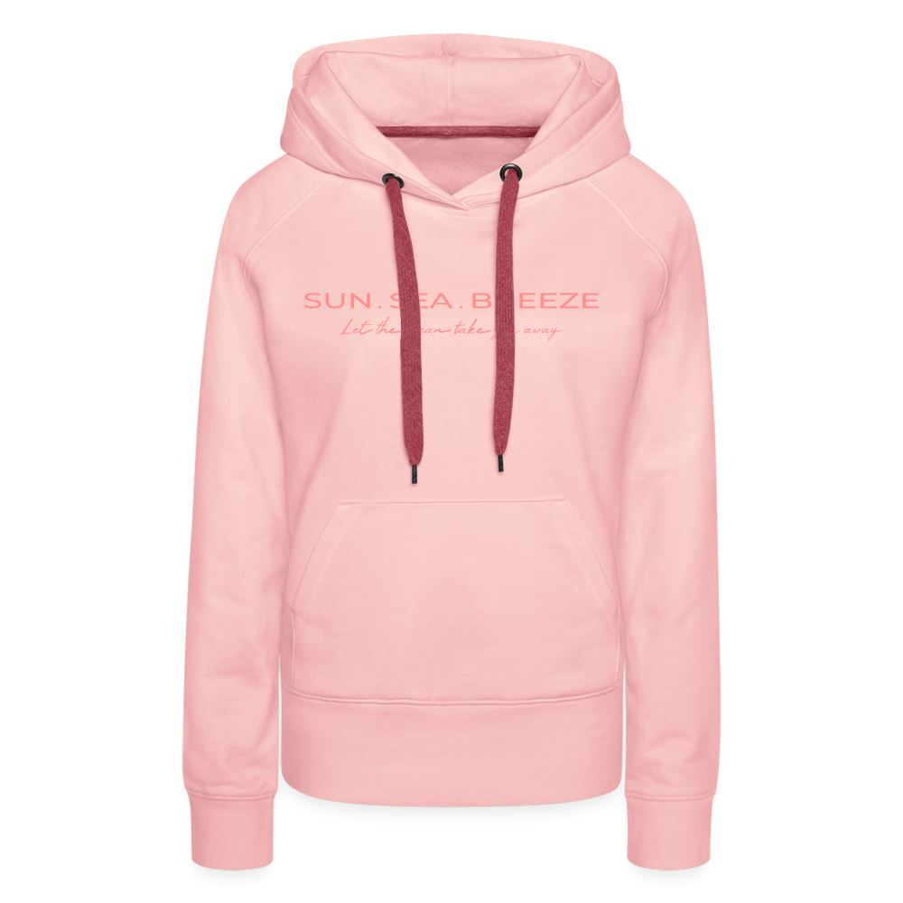 SUN SEA BREEZE - Frauen Premium Hoodie Frauen Premium Hoodie SPOD S Rose Damen